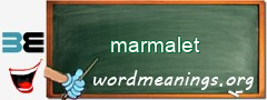 WordMeaning blackboard for marmalet